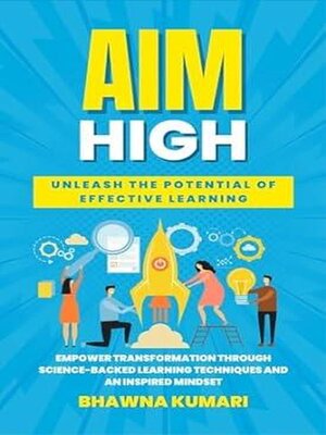 cover image of AIM High Unleash the Potential of Effective Learning